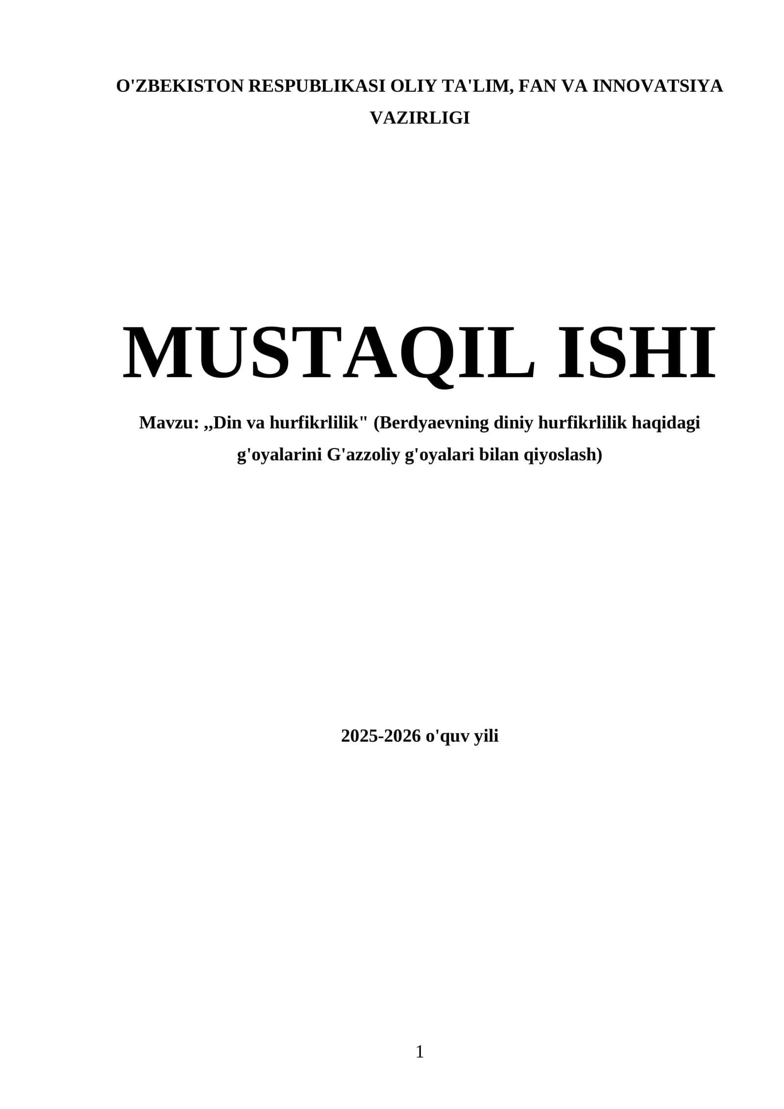 „Din va hurfikrlilik“ (Berdyaevning diniy hurfikrlilik haqidagi g'oyalarini G'azzoliy g'oyalari bilan qiyoslash)
