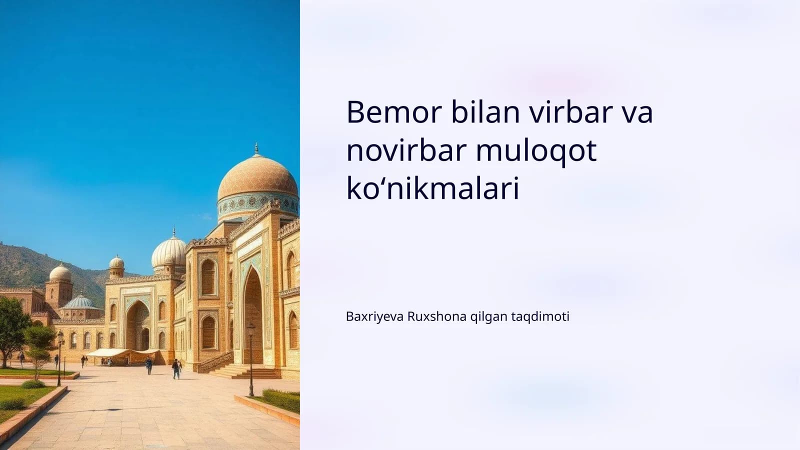 Bemor bilan virbar va novirbar muloqot koʻnikmalari