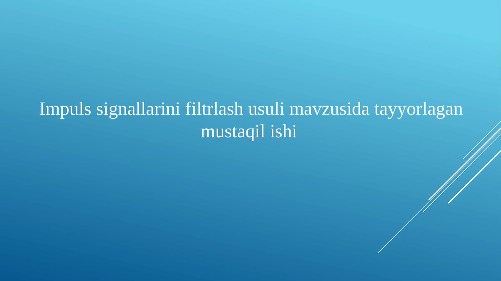 Impulssignallarini filtrlash usuli