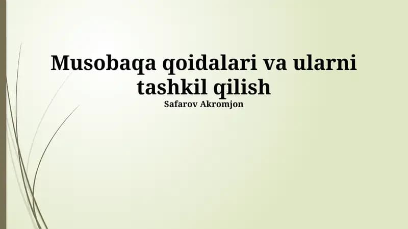 Musobaqa qoidalari va ularni tashkil qilish