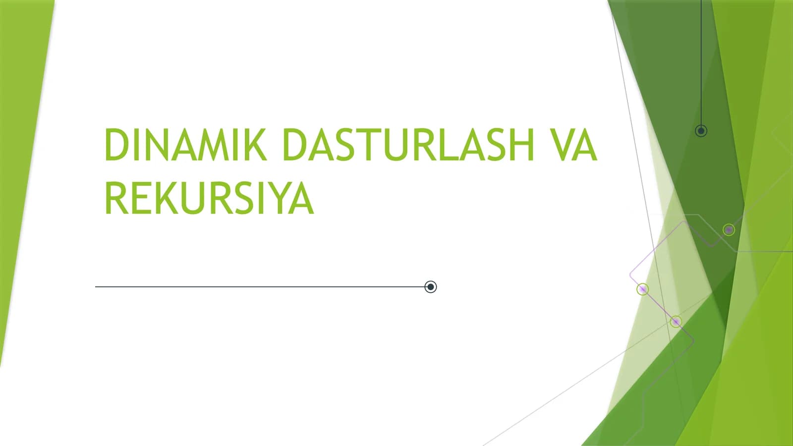 DINAMIK DASTURLASH VA REKURSIYA