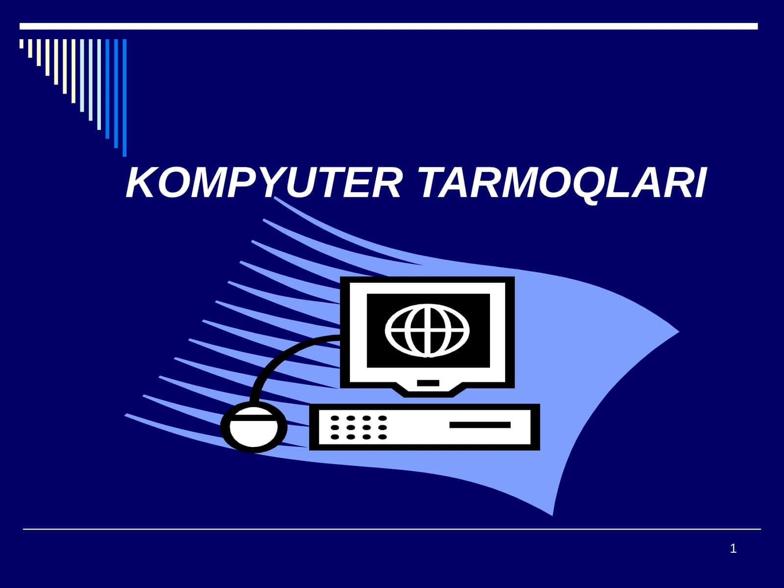 KOMPYUTER TARMOQLARI
