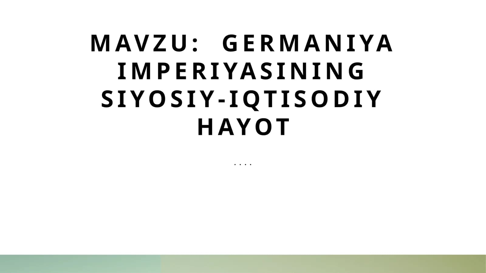 Germaniya imperiyasining siyosiy-iqtisodiy hayot