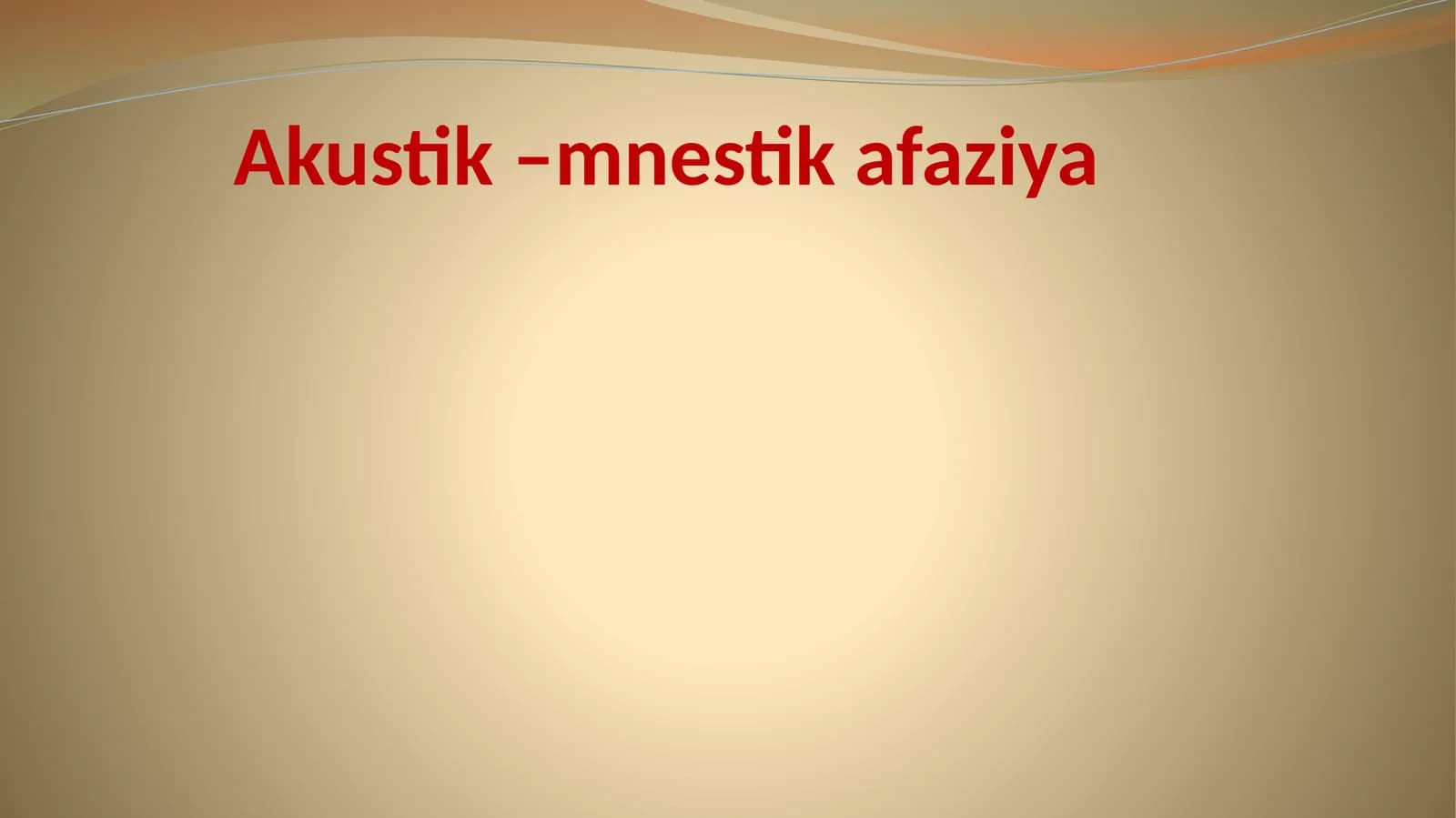 Akustik–mnestikafaziya