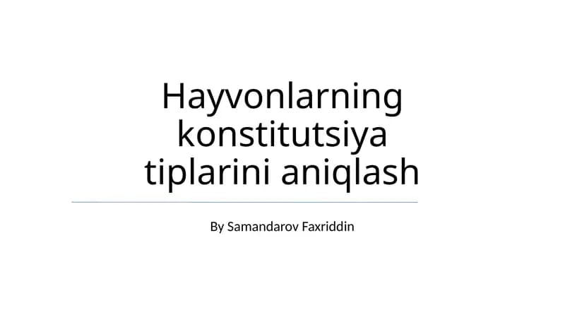 Hayvonlarning konstitutsiya tiplarini aniqlash