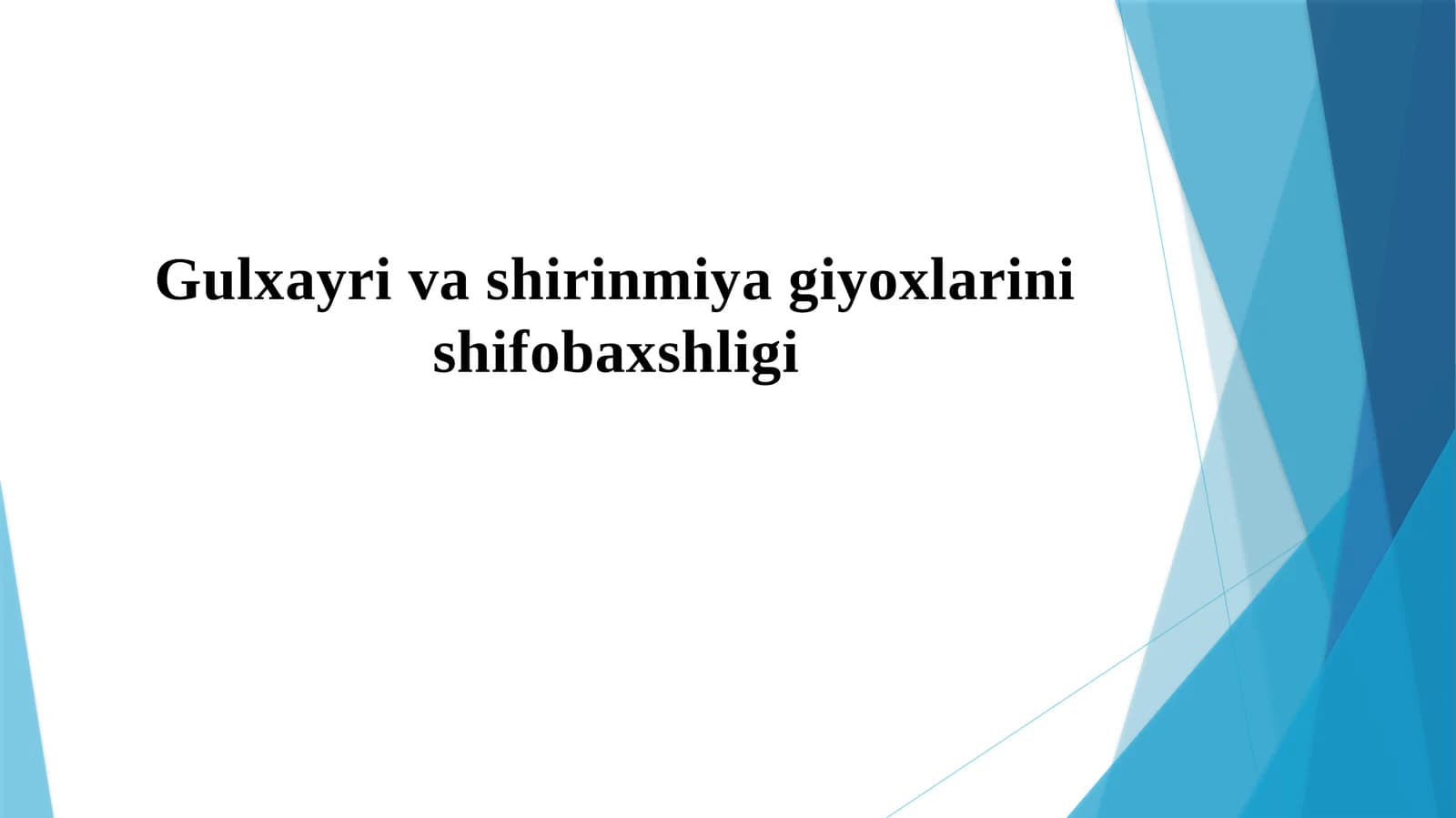 Dorivorgulxayrio'simligihaqidao'simlik