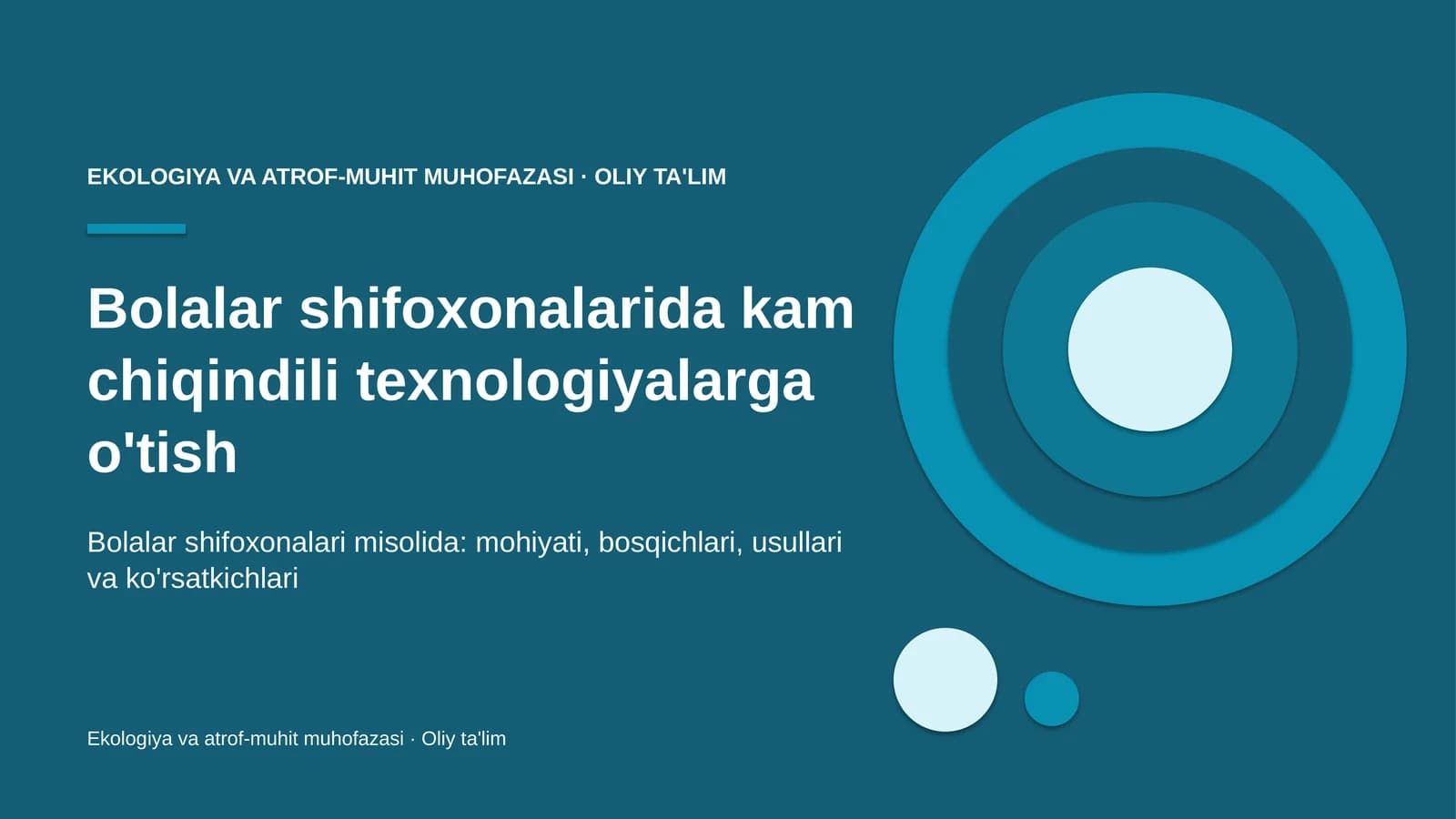 bolalar shifoxonalarida kam chiqindili texnologiyalarga o'tish 1398