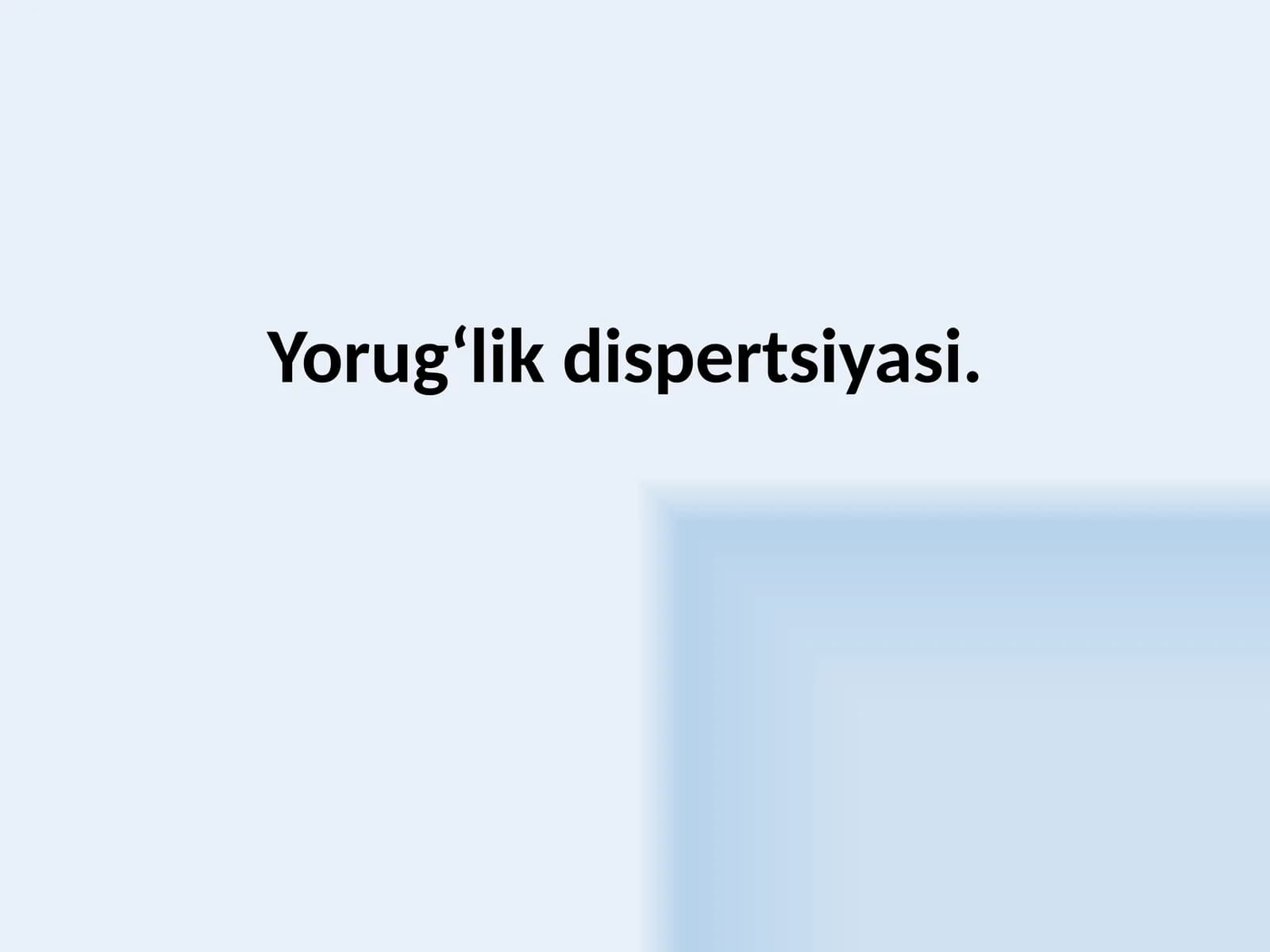 Yorug‘lik  dispertsiyasi