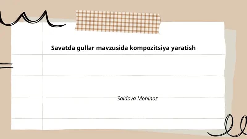Savatda gullar mavzusida kompozitsiya yaratish