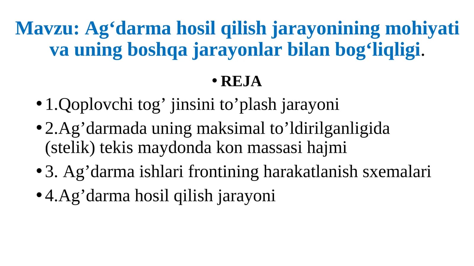 Ag‘darma hosil qilish jarayonining mohiyati va uning boshqa jarayonlar bilan bog‘liqligi