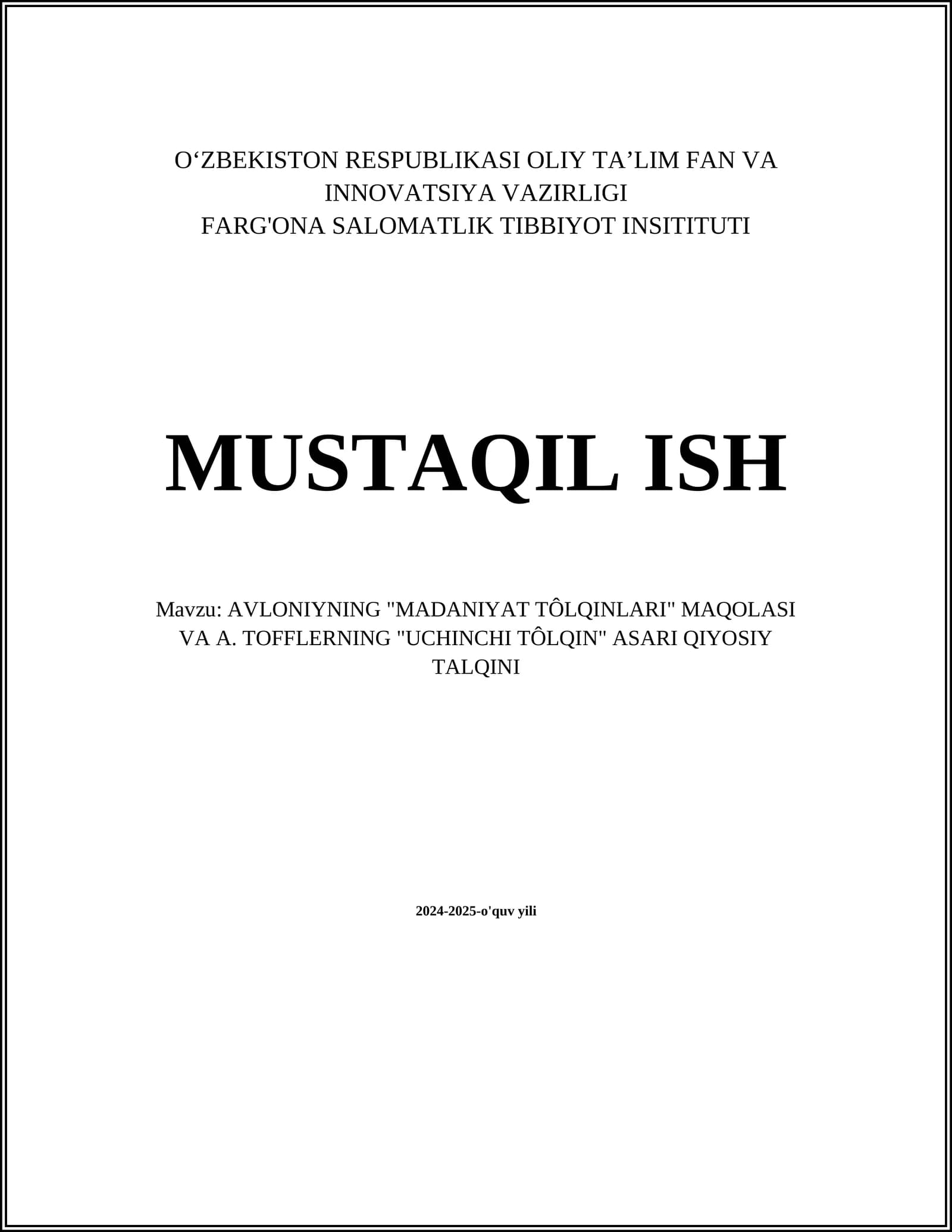 AVLONIYNING "MADANIYAT TÔLQINLARI" MAQOLASI VA A. TOFFLERNING "UCHINCHI TÔLQIN" ASARI QIYOSIY TALQINI