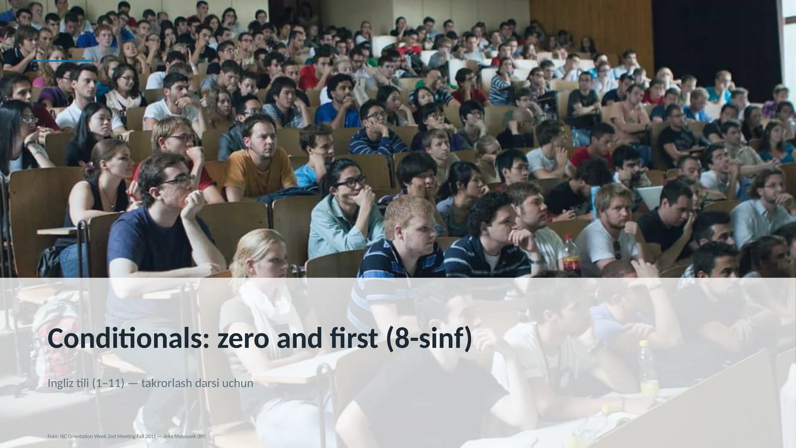 Conditionals: zero and first (8-sinf)