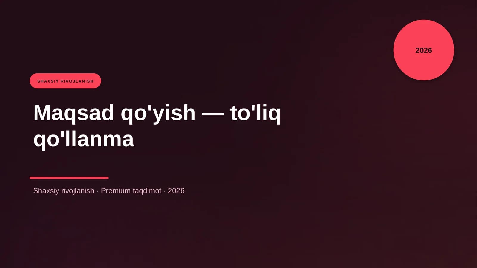 Maqsad qo'yish — to'liq qo'llanma