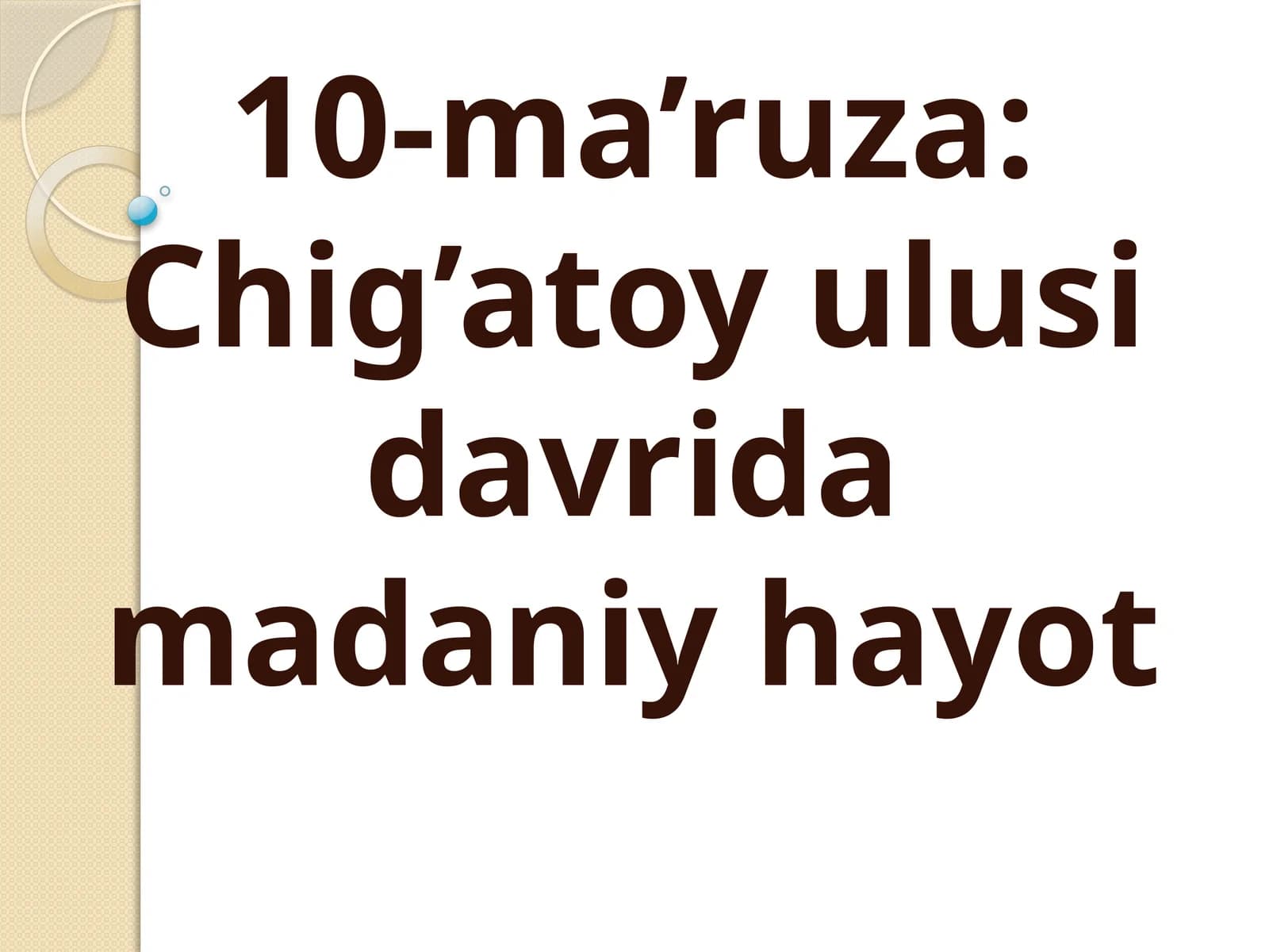 Chig’atoyulusidavridamadaniyhayot