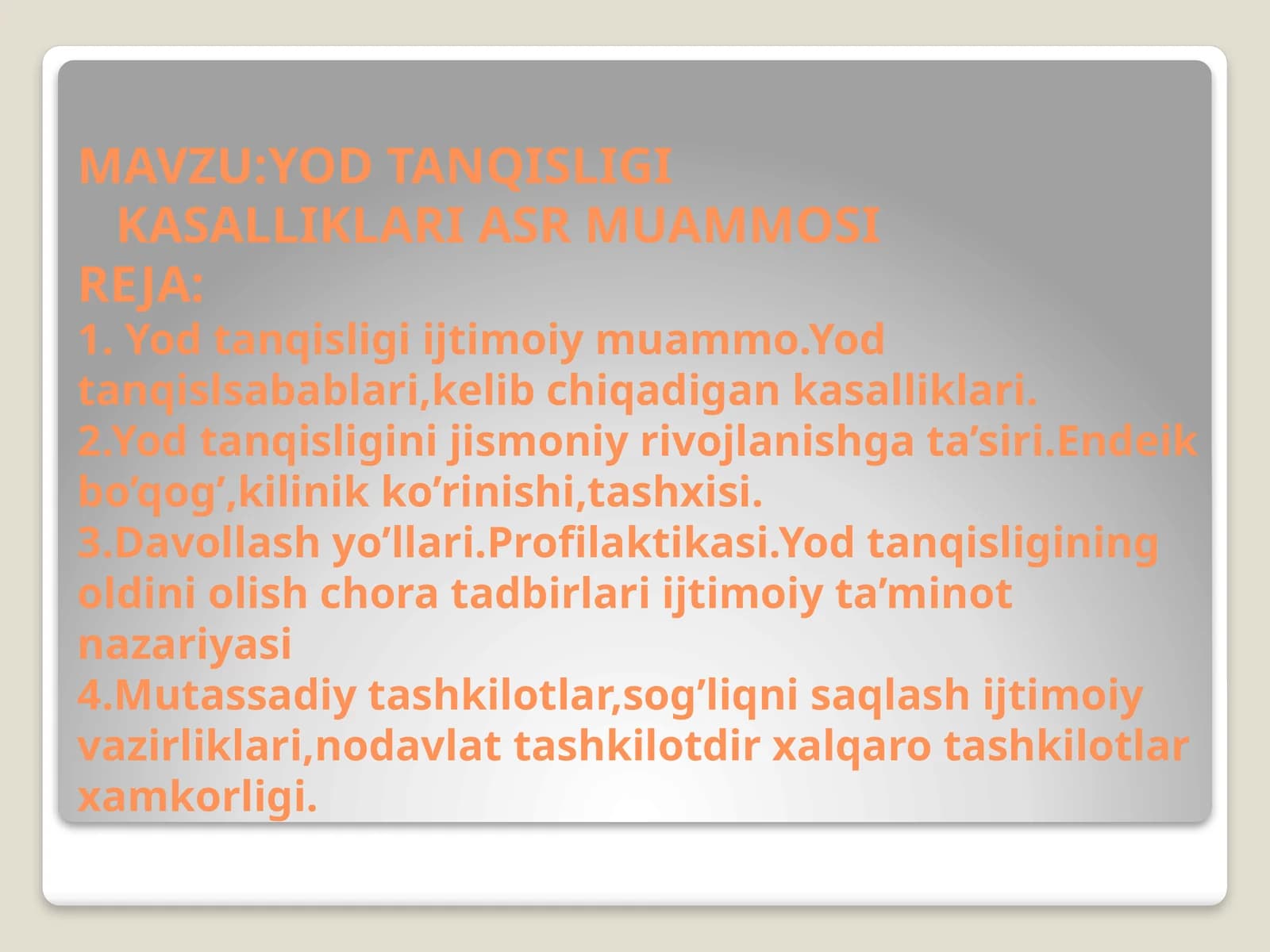 YOD TANQISLIGI KASALLIKLARI ASR MUAMMOSI