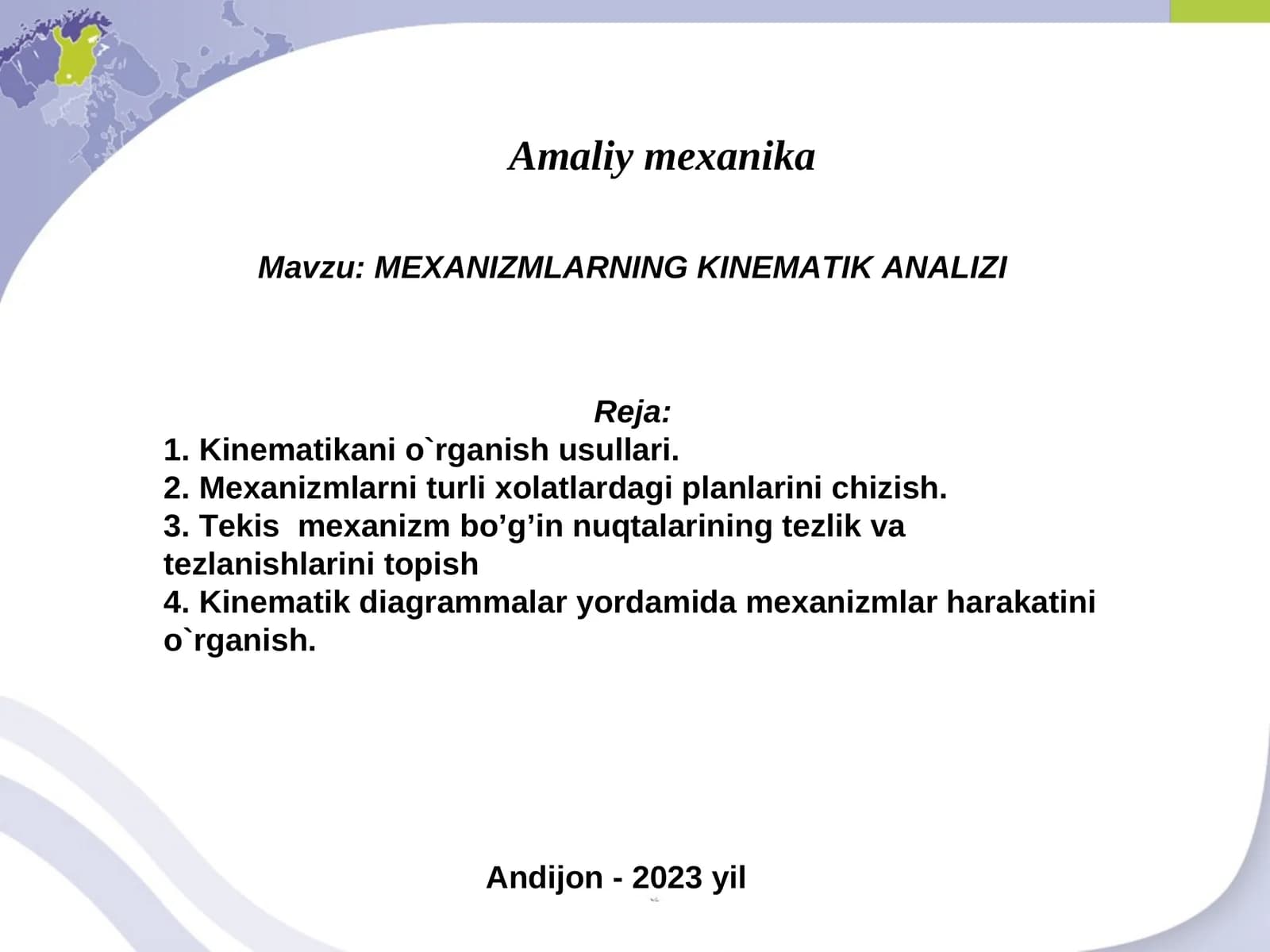 MEXANIZMLARNING KINEMATIK ANALIZI