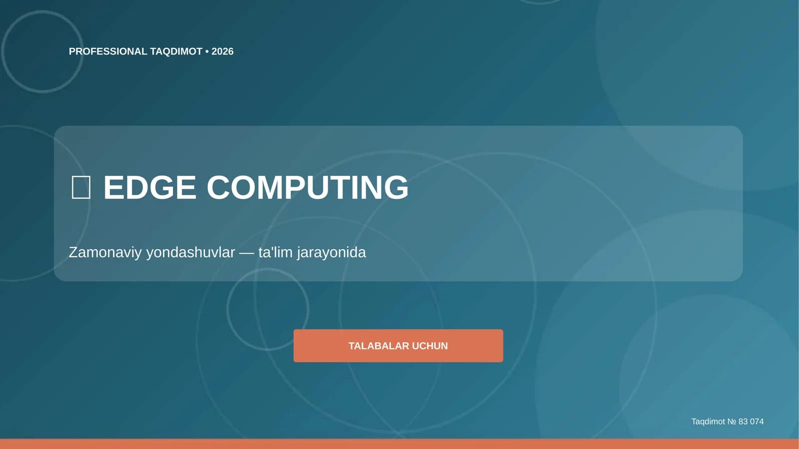 Edge computing: zamonaviy yondashuvlar (ta'lim jarayonida) [talabalar uchun]