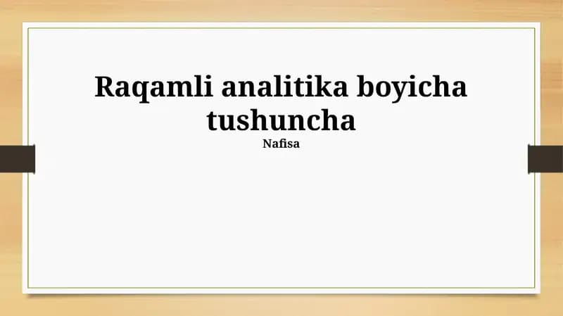Raqamli Analitika boyicha tushuncha