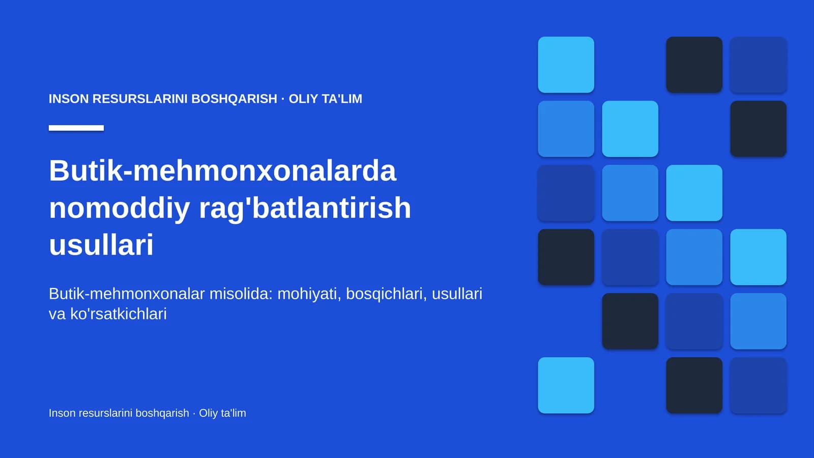 Butik-mehmonxonalarda nomoddiy rag'batlantirish usullari