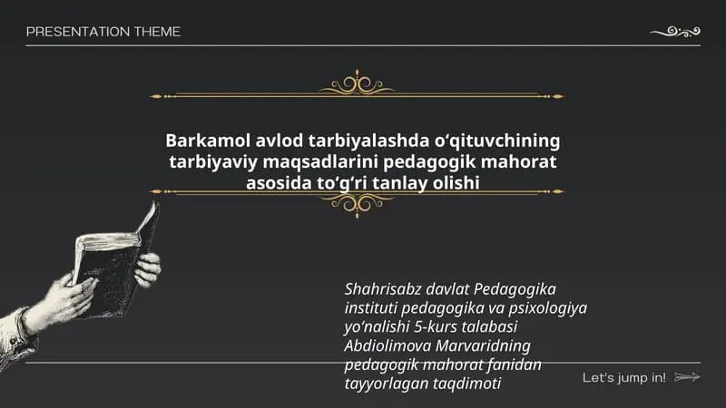 Abdiolimova Marvaridning pedagogik mahorat fanidan tayyorlagan taqdimoti