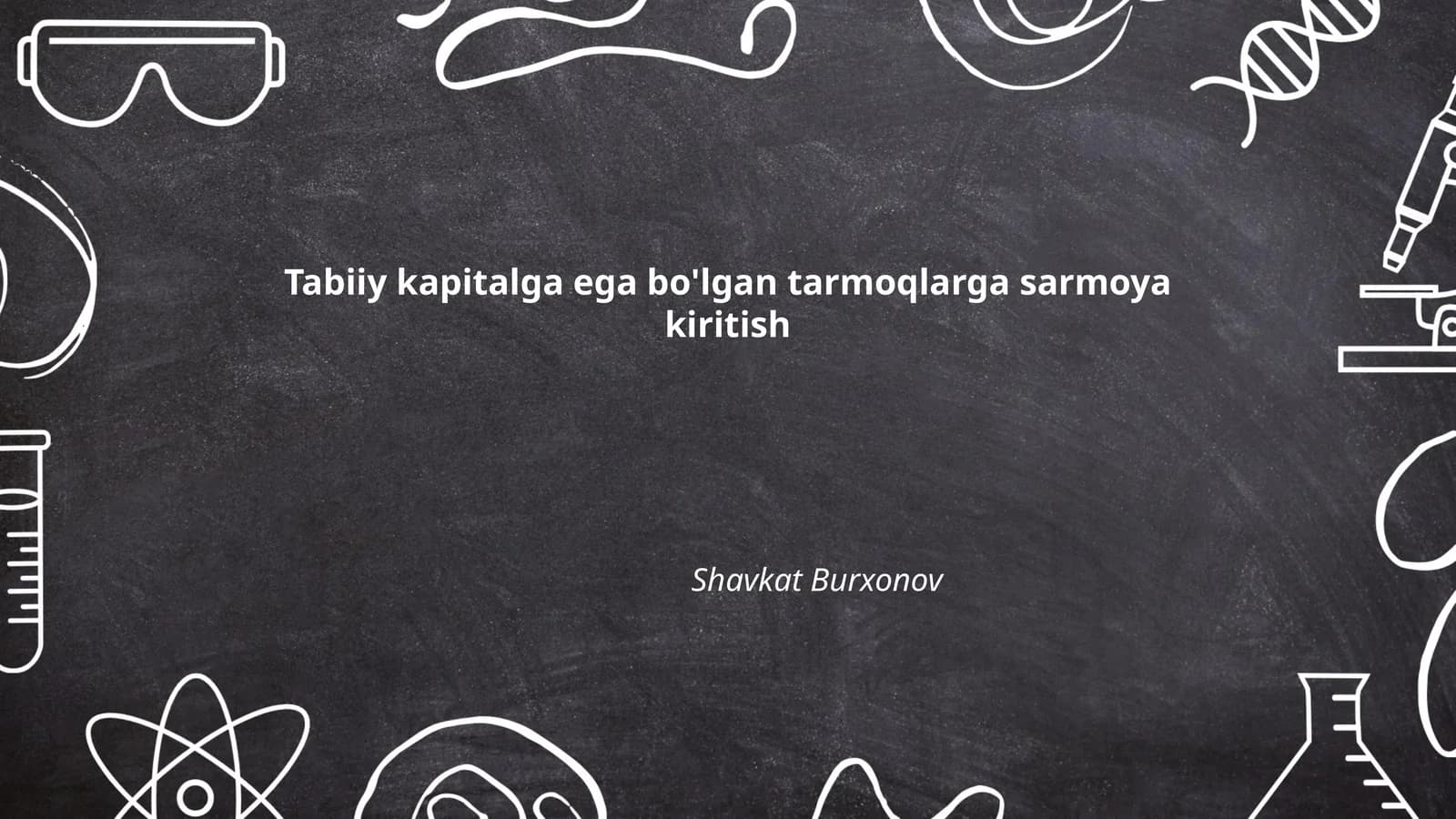 Tabiiy kapitalga ega bo'lgan tarmoqlarga sarmoya kiritish