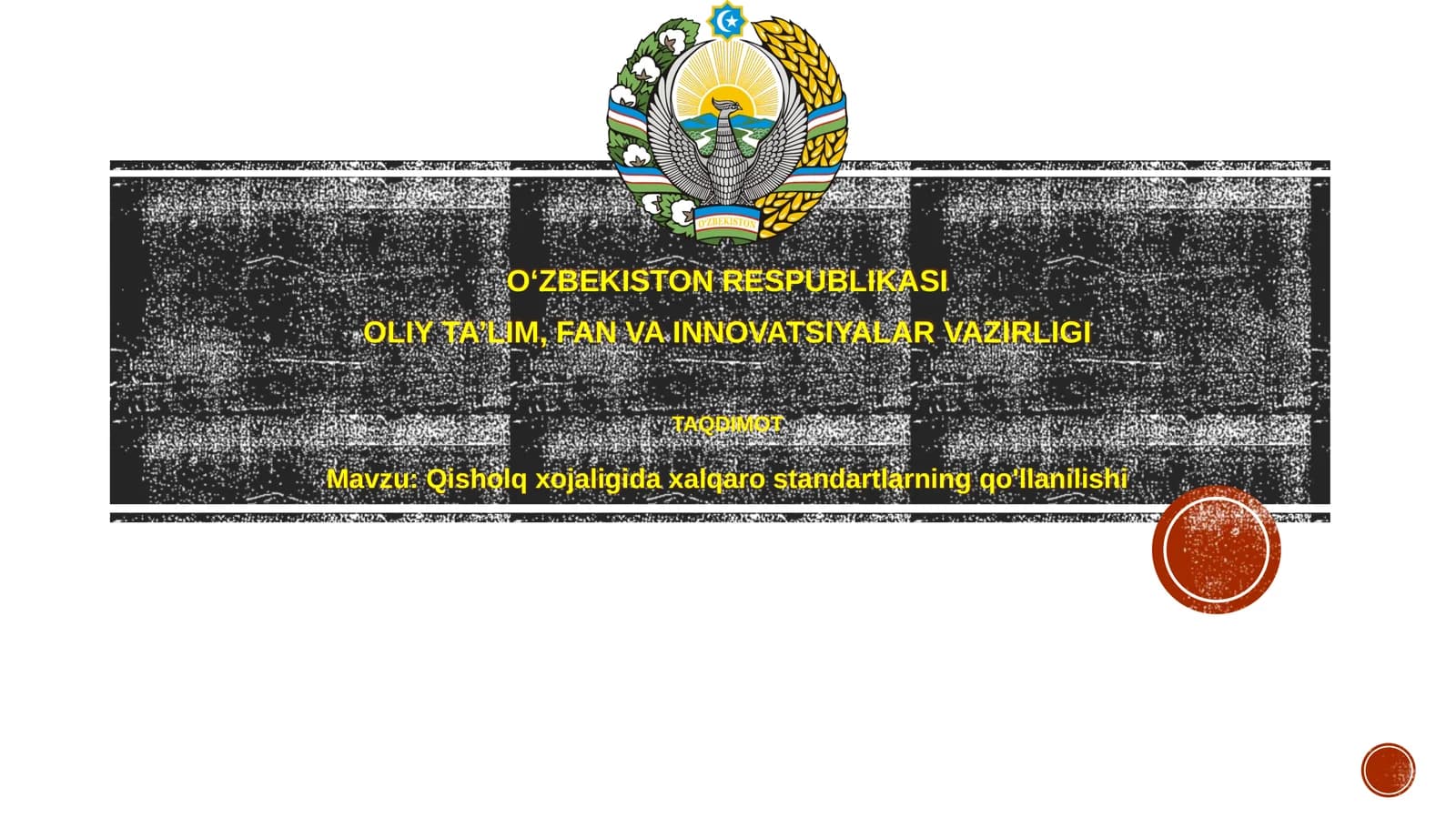 Xalqaro standartlar: Qisholqxojaligidaxalqarostandartlarningqo'llanilishi