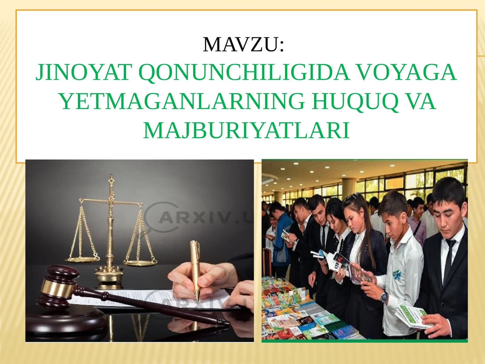 Jinoyat qonunchiligida voyagayetmaganlarning huquq va majburiyatlari