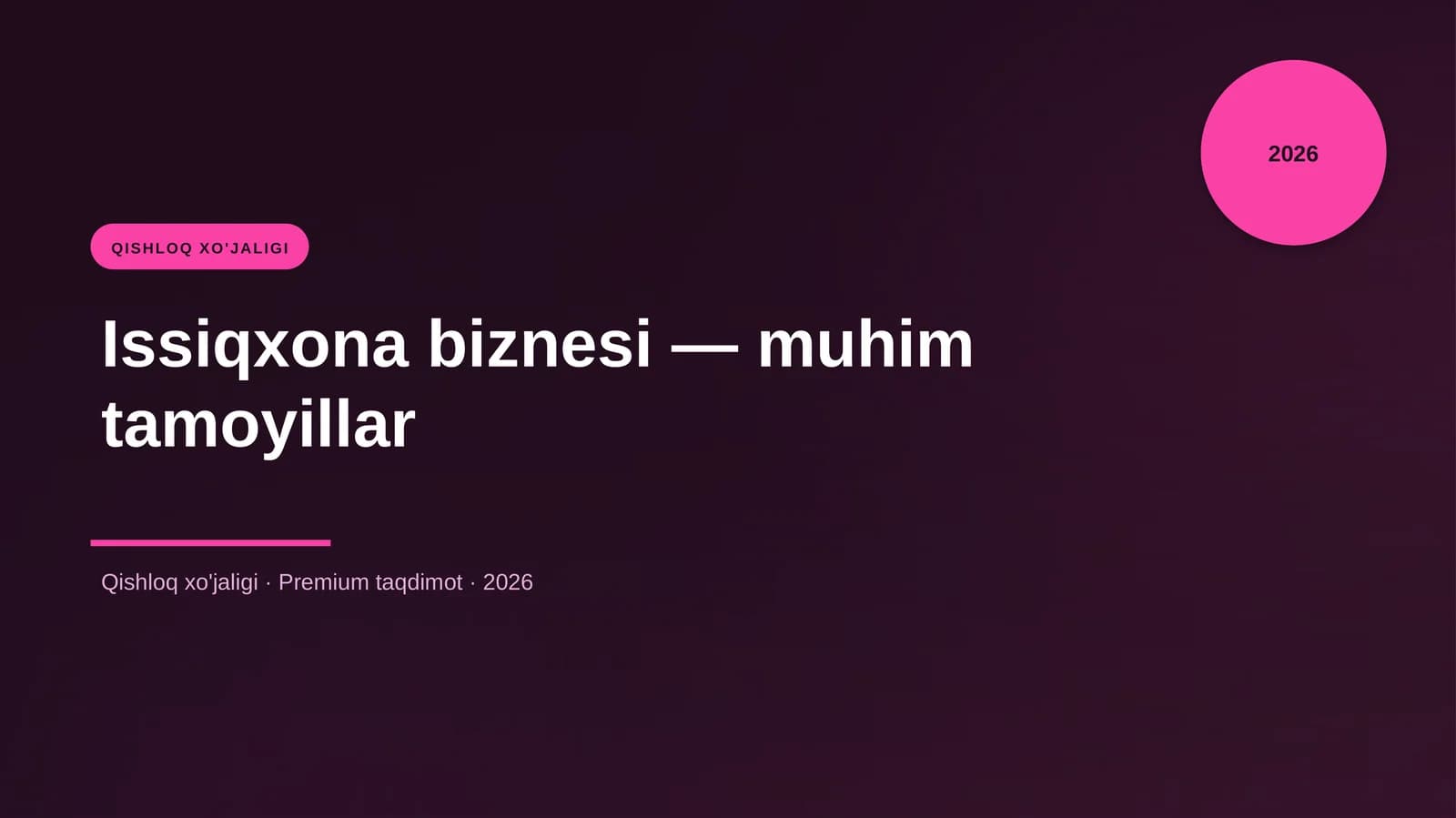 Issiqxona biznesi — muhim tamoyillar