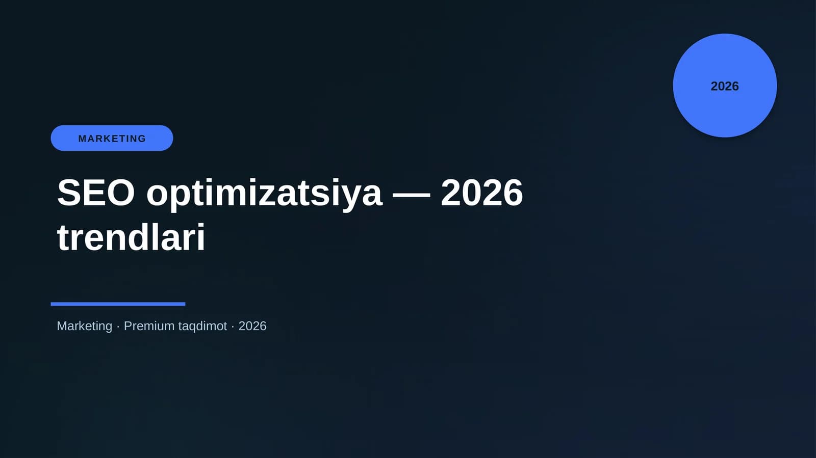 SEO optimizatsiya — 2026 trendlari