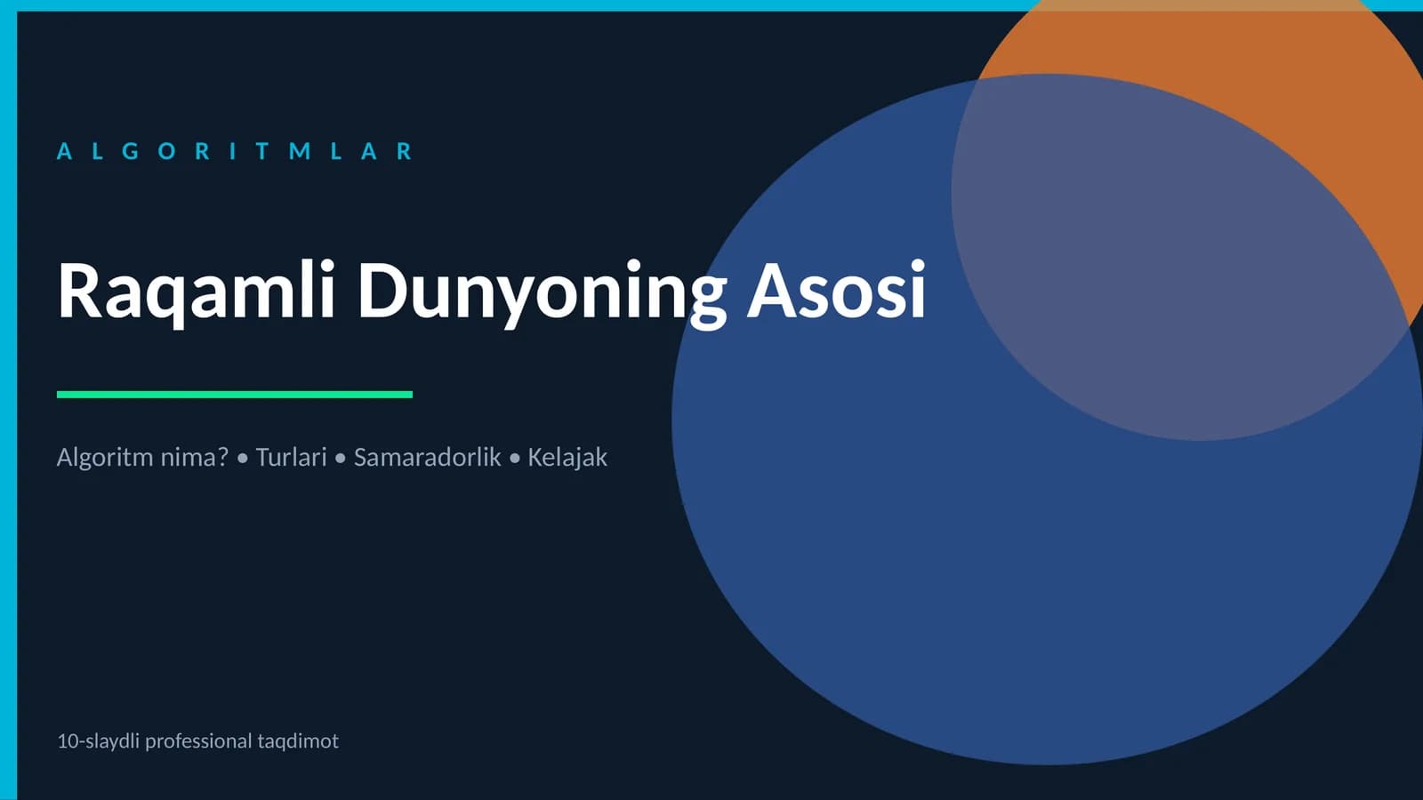 Raqamli Algoritmlar va uning turlari prezentatsiya