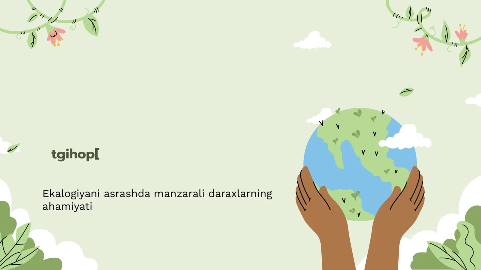 Ekalogiya va manzarali daraxlar