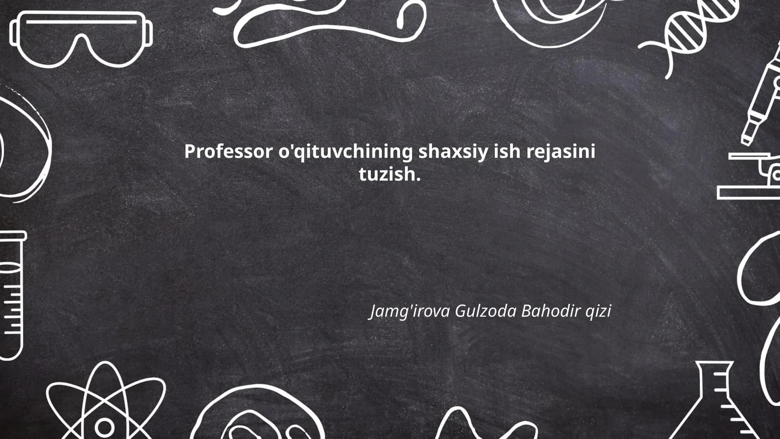 Professor o'qituvchining shaxsiy ish rejasini tuzish