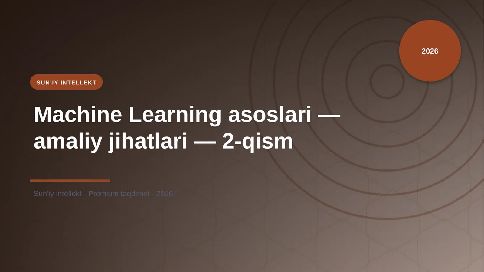 Machine Learning asoslari — amaliy jihatlari — 2-qism