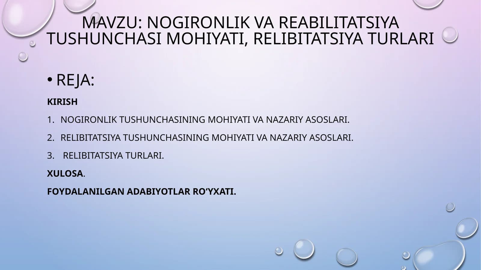 nogironlik va reabilitatsiya tushunchasi mohiyati, relibitatsiya turlari