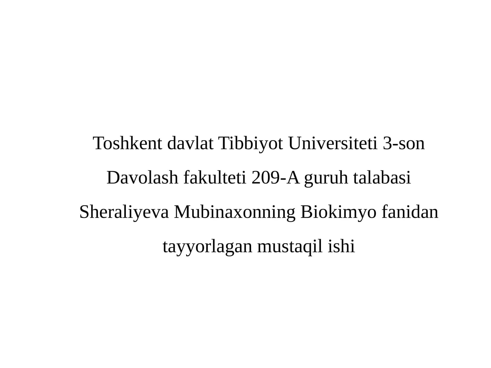 Biokimyo fanidan tayyorlagan mustaqilishi