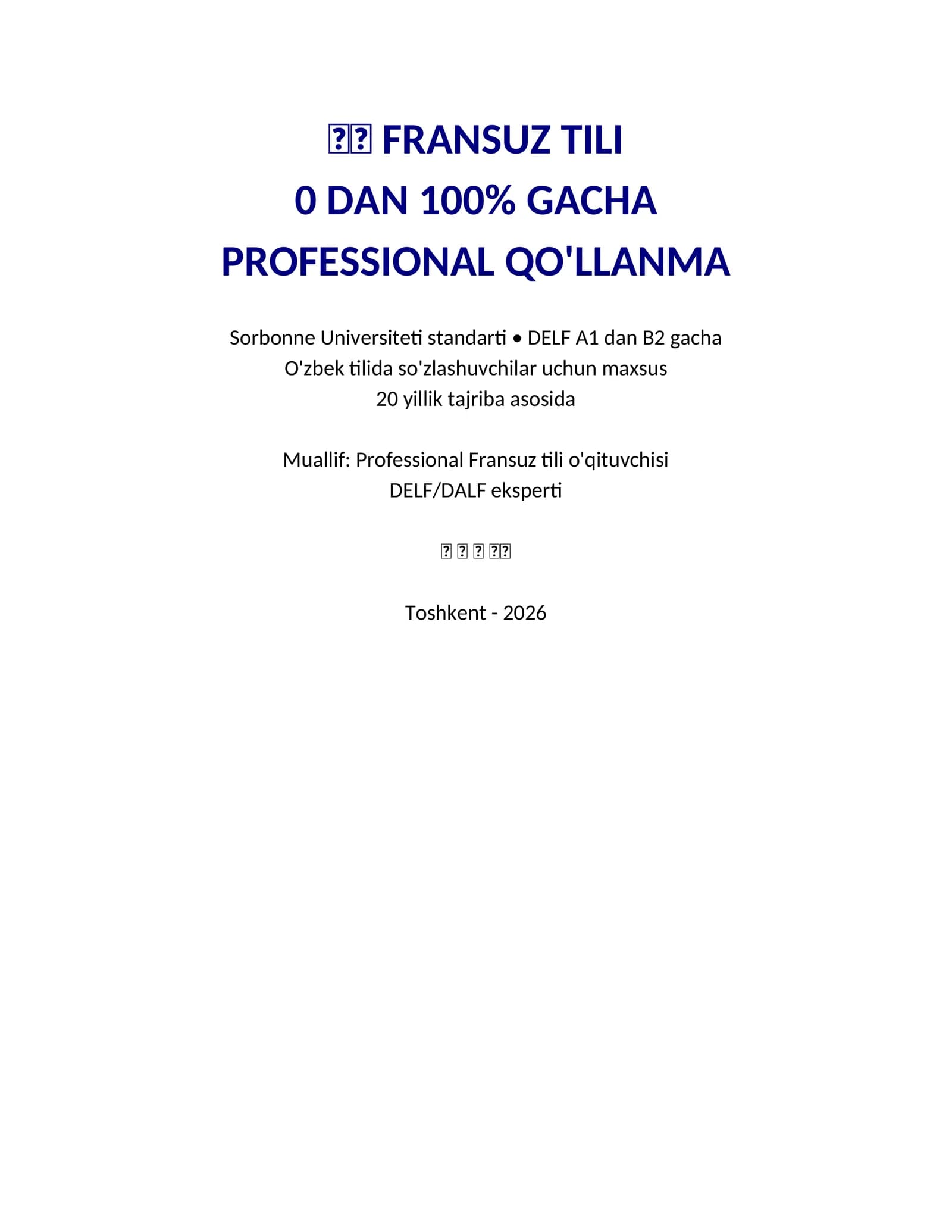 PROFESSIONAL FRANSUZ TILI QO'LLANMA 0 DAN 100 GACHA