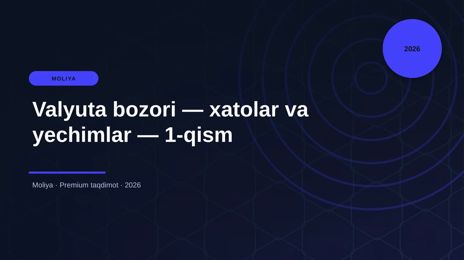Valyuta bozori — xatolar va yechimlar — 1-qism
