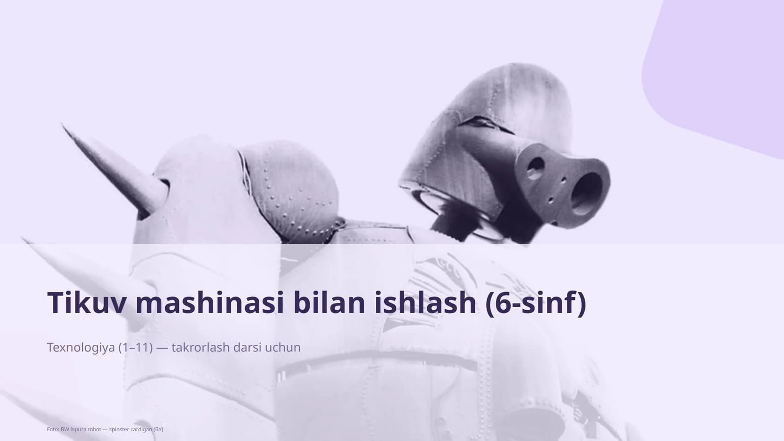 Tikuv mashinasi bilan ishlash (6-sinf)