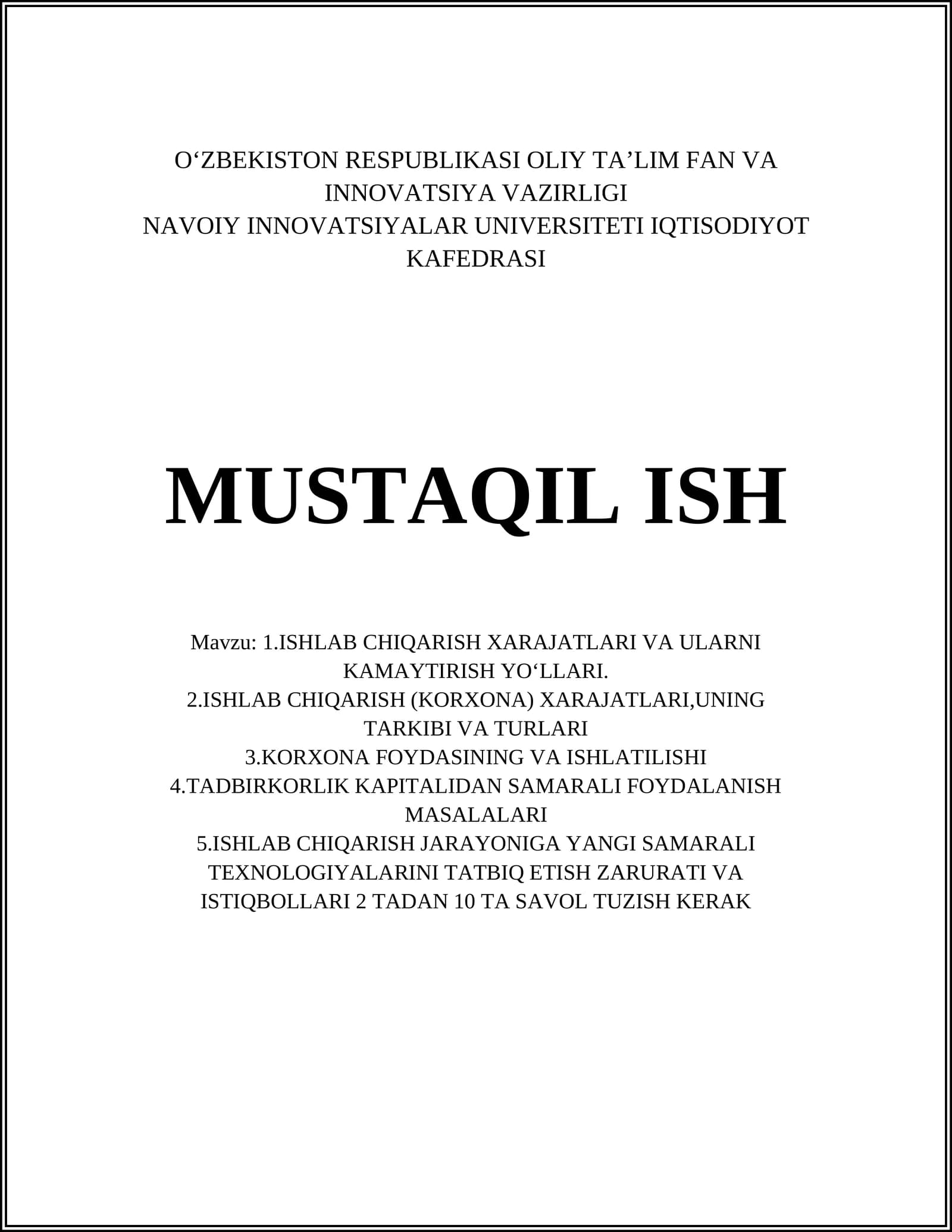 ISHLAB CHIQARISH XARAJATLARI VA ULARNI KAMAYTIRISH YOʻLLARI
