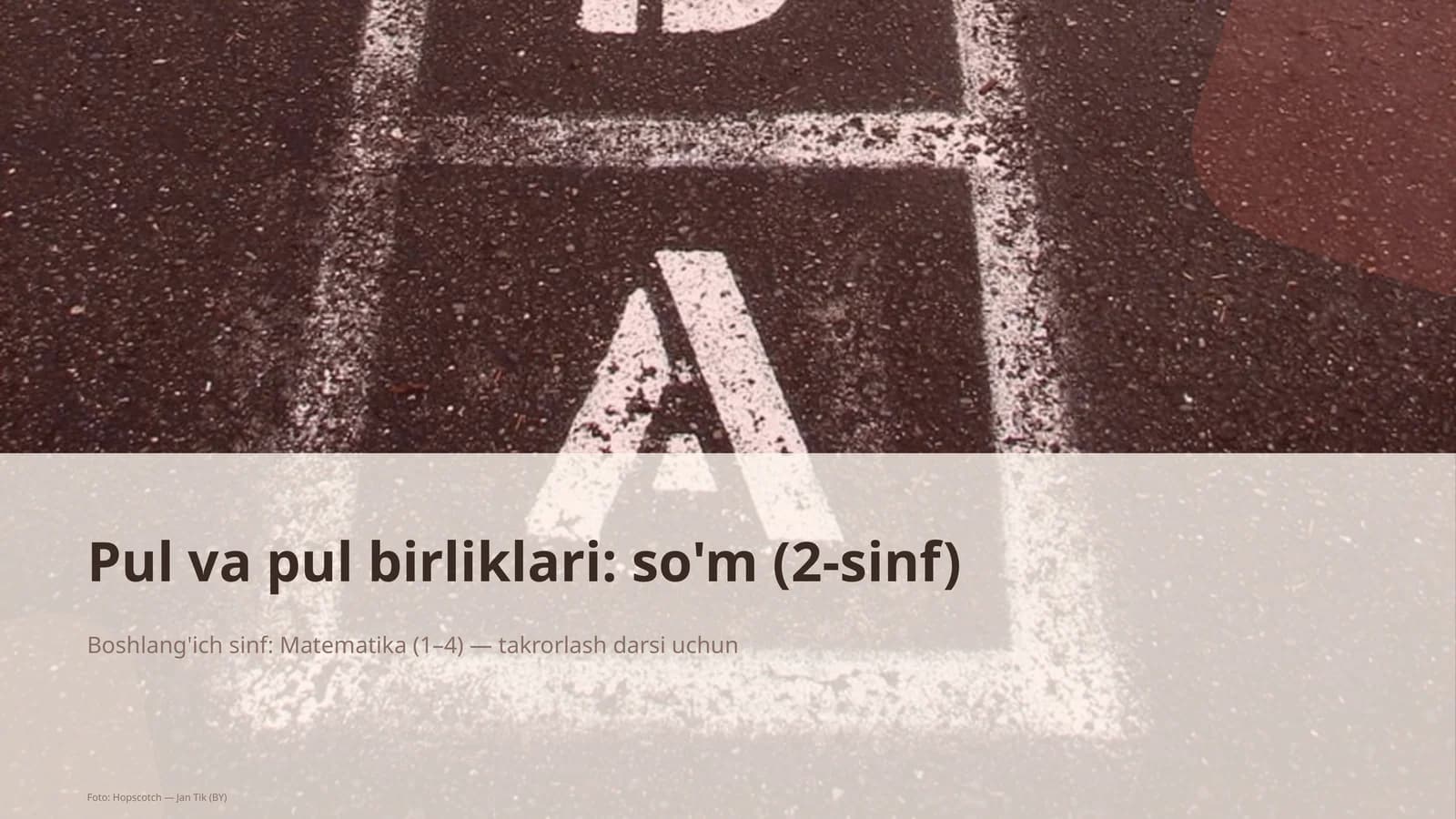 Pul va pul birliklari: so'm (2-sinf)