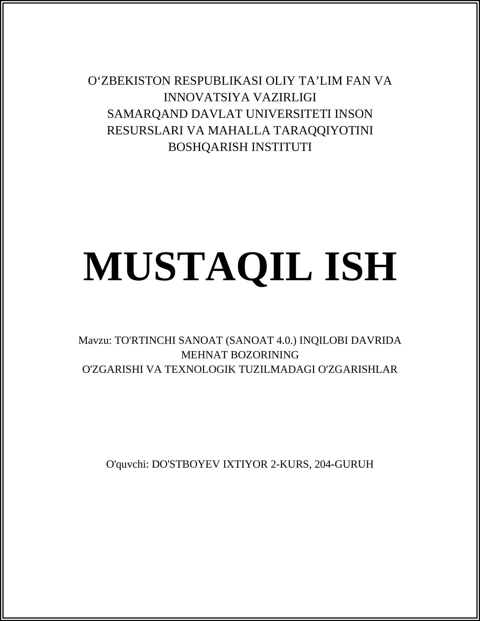 TO'RTINCHI SANOAT (SANOAT 4.0.) INQILOBI DAVRIDA MEHNAT BOZORINING O'ZGARISHI VA TEXNOLOGIK TUZILMADAGI O'ZGARISHLAR