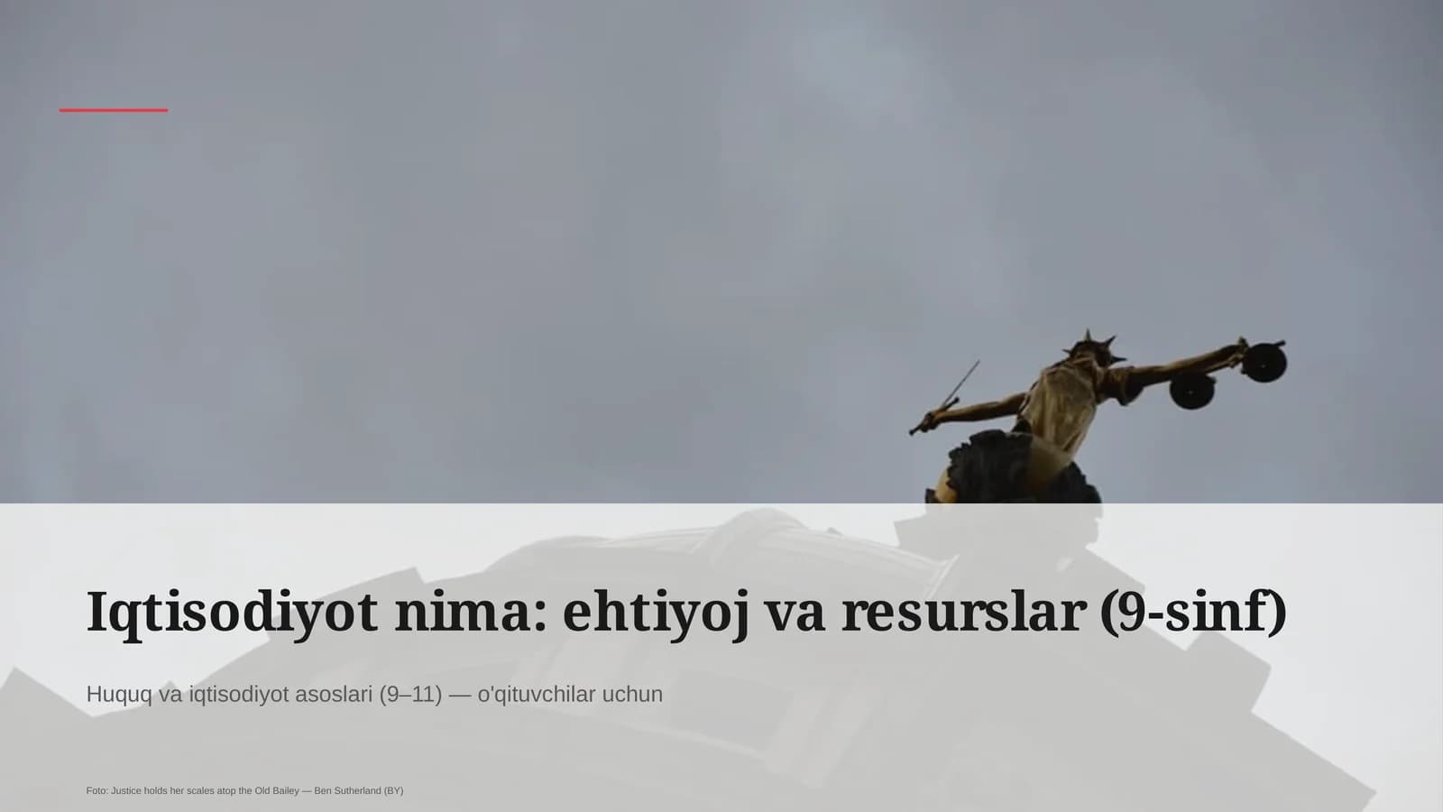 Iqtisodiyot nima: ehtiyoj va resurslar (9-sinf)