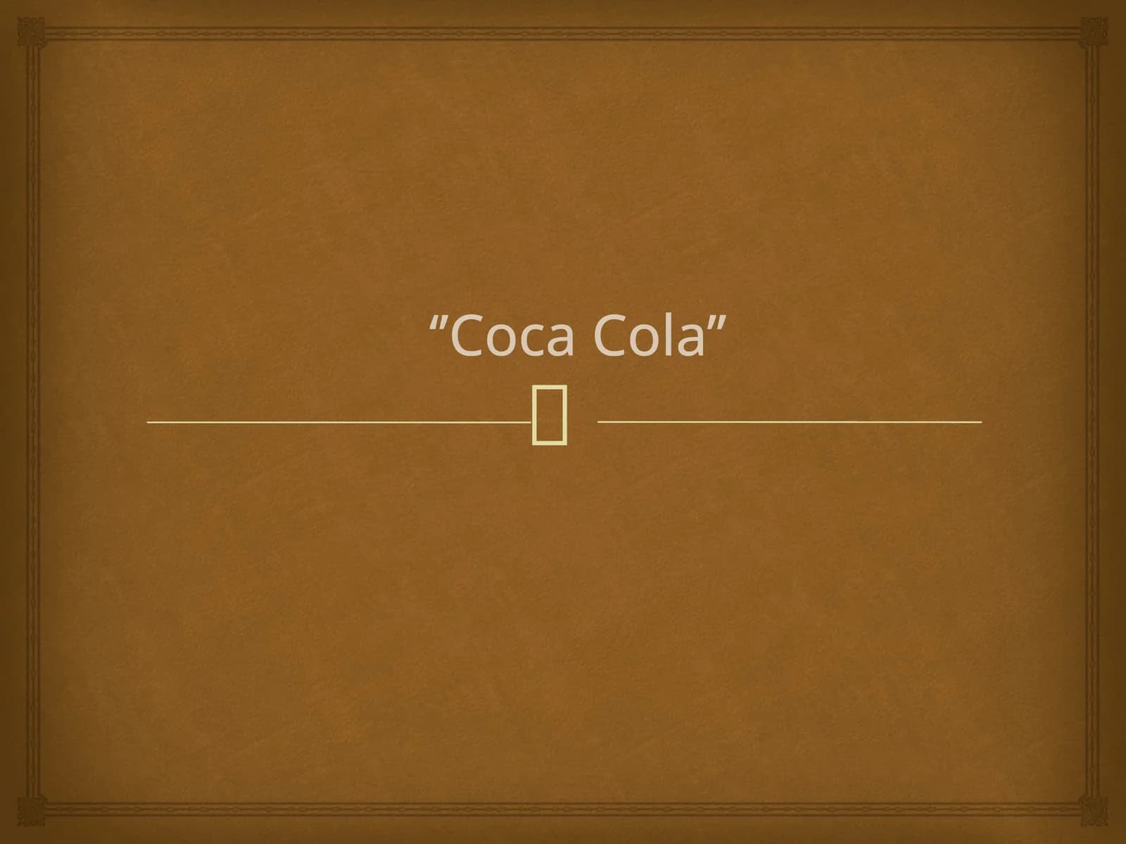 Coca Cola