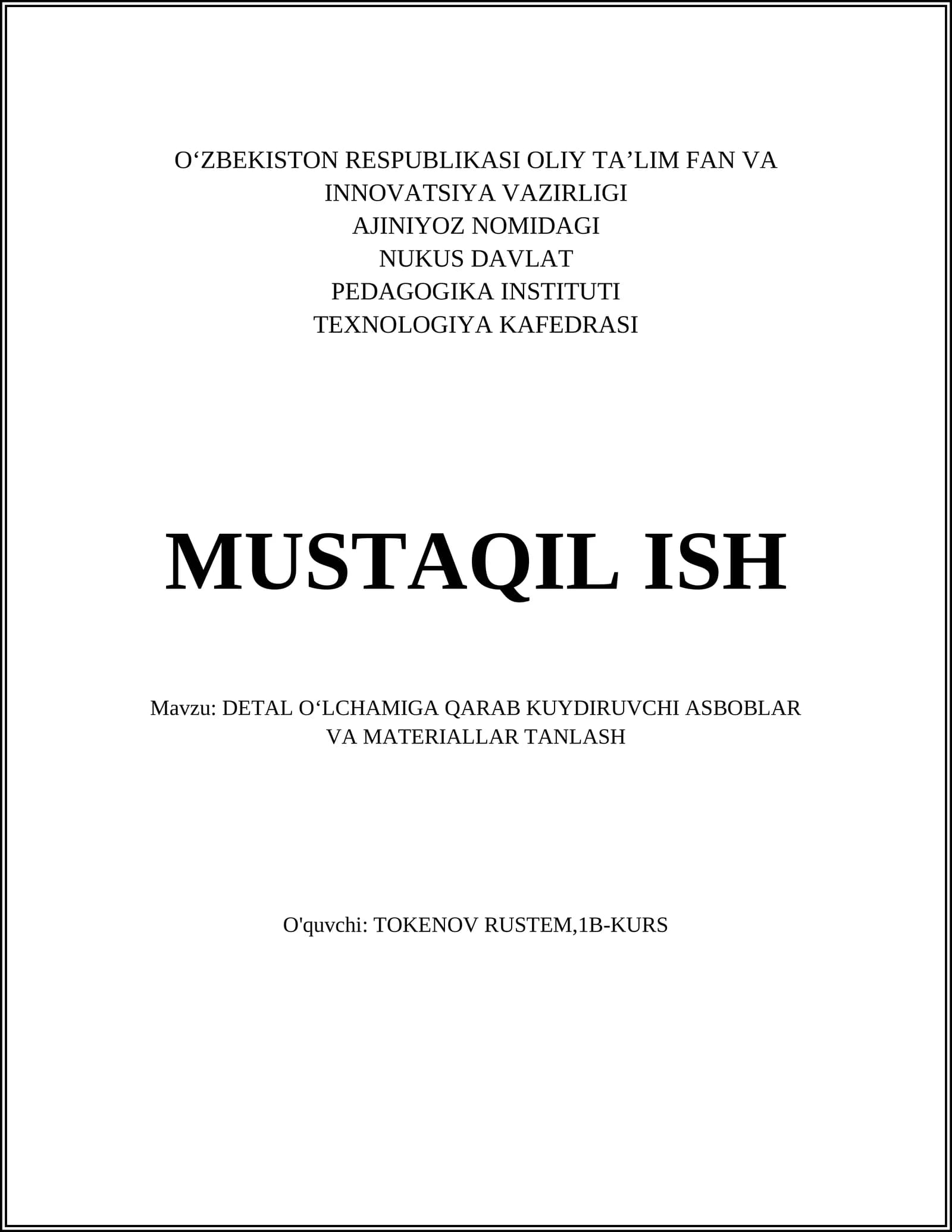 DETAL O‘LCHAMIGA QARAB KUYDIRUVCHI ASBOBLAR VA MATERIALLAR TANLASH