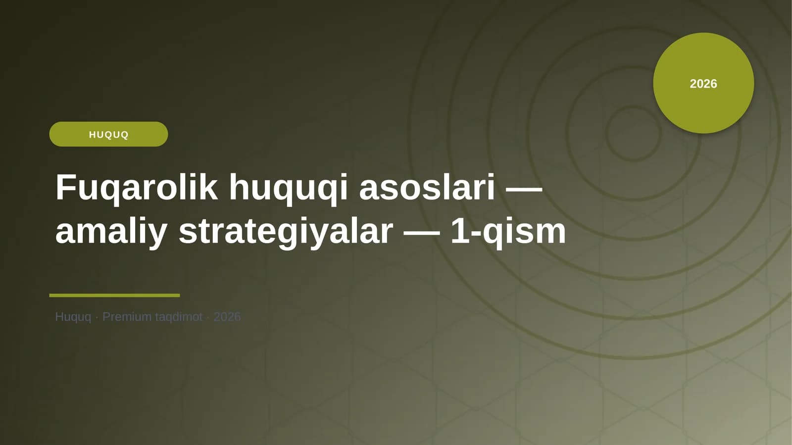 Fuqarolik huquqi asoslari — amaliy strategiyalar — 1-qism