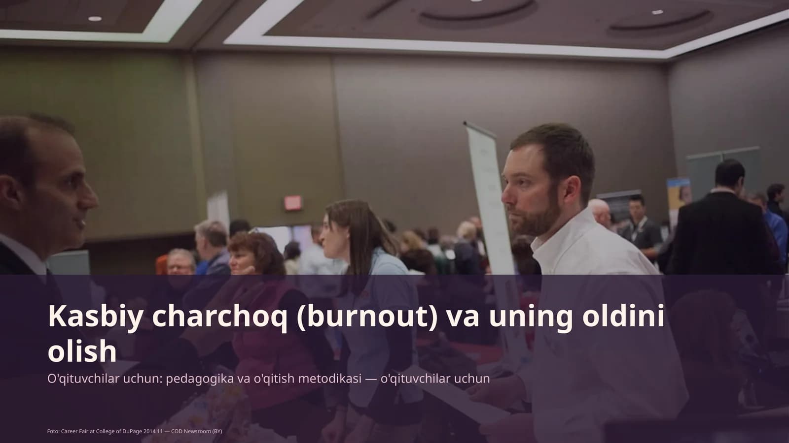 Kasbiy charchoq (burnout) va uning oldini olish
