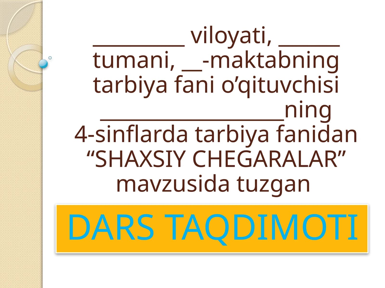 SHAXSIY CHEGARALAR 4sinf tarbiya