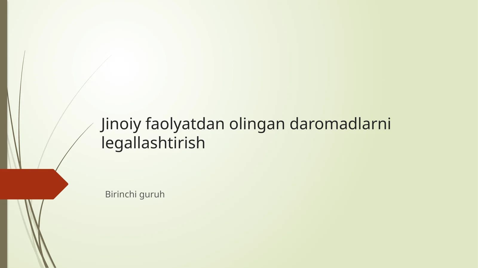 Jinoiyfaoliyatdanolingandaromadlarnilegallashtirish