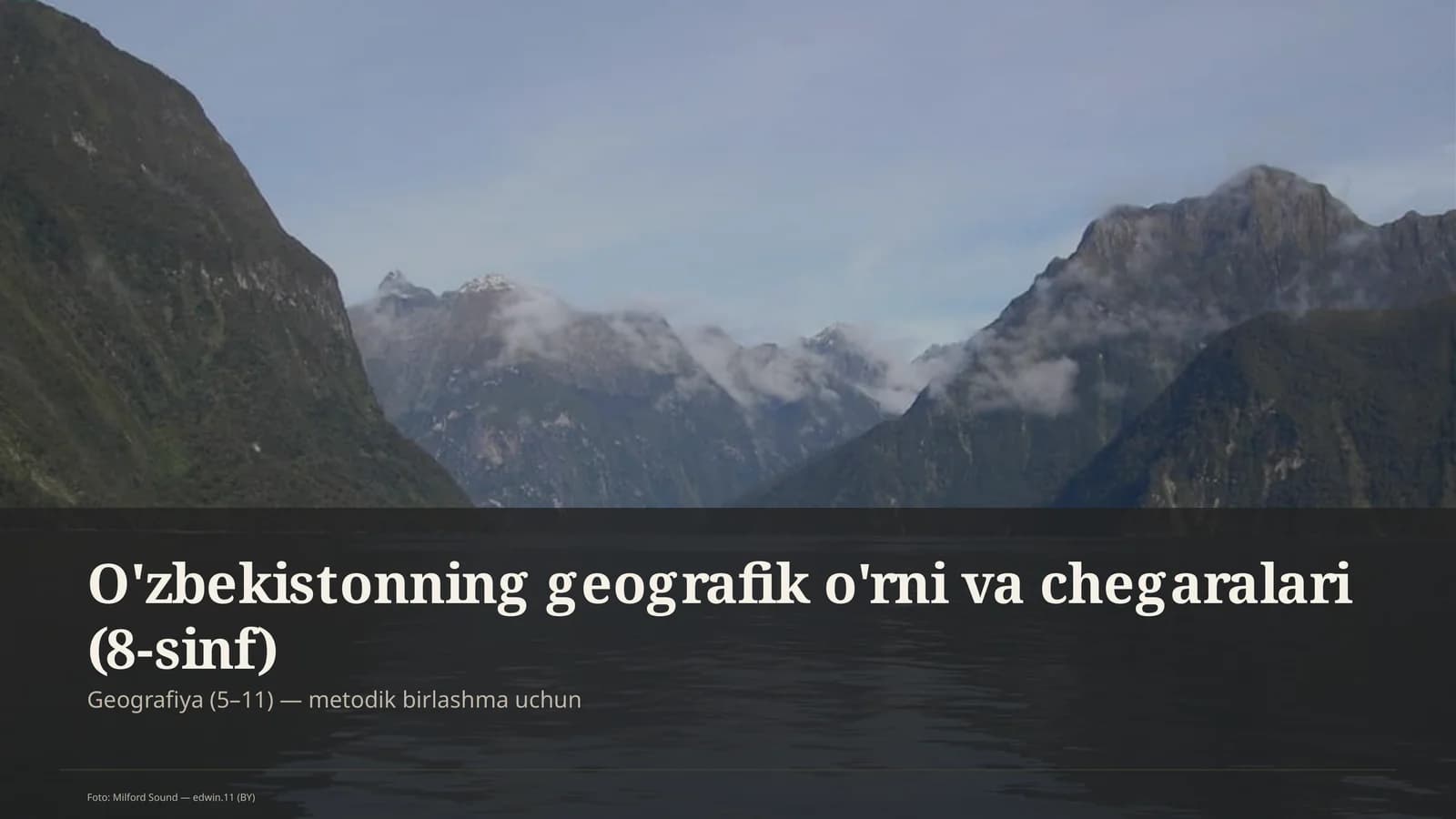 O'zbekistonning geografik o'rni va chegaralari (8-sinf)
