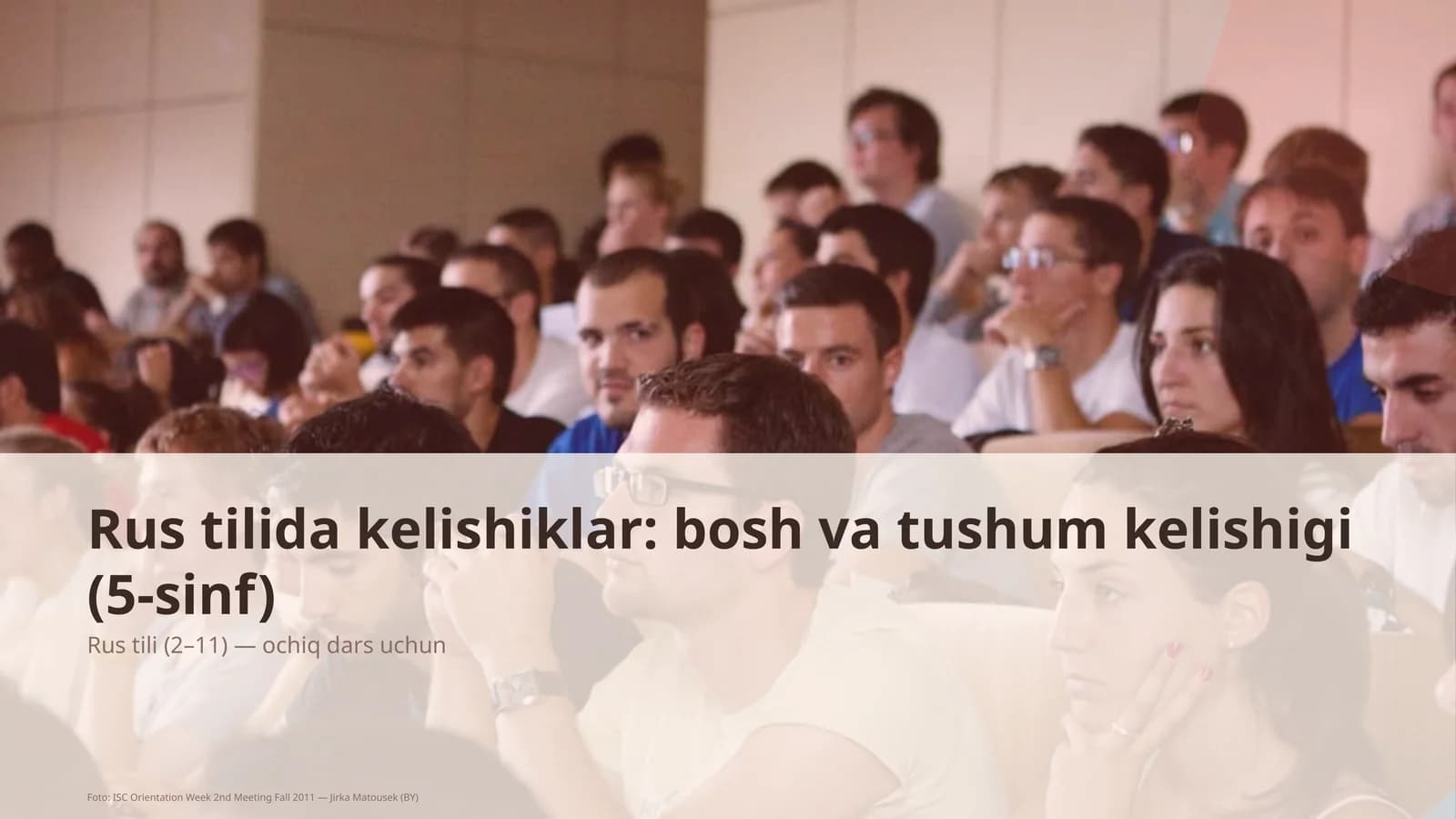 Rus tilida kelishiklar: bosh va tushum kelishigi (5-sinf)